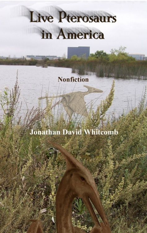 cryptozoology book, nonfiction, on modern pterosaurs in the USA - "Live Pterosaurs in America"